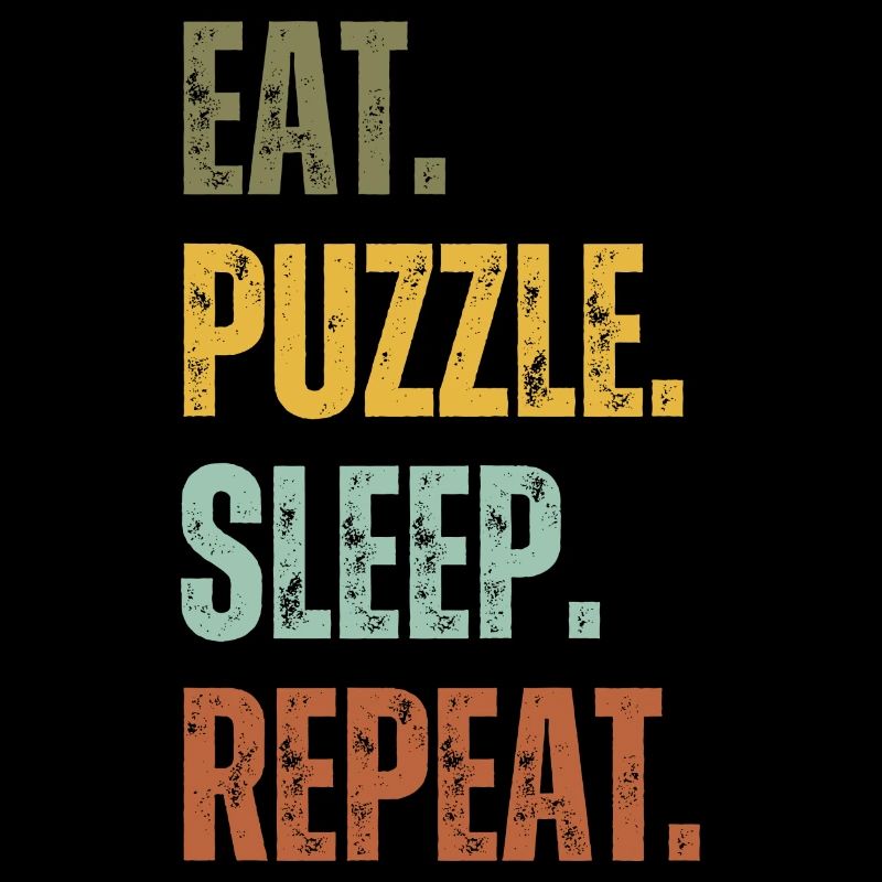 EAT PUZZLE SLEEP REPEAT