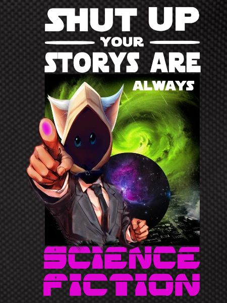 Science Fiction Saying