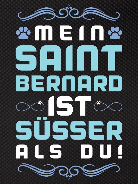 Saint Bernard Dog Saying