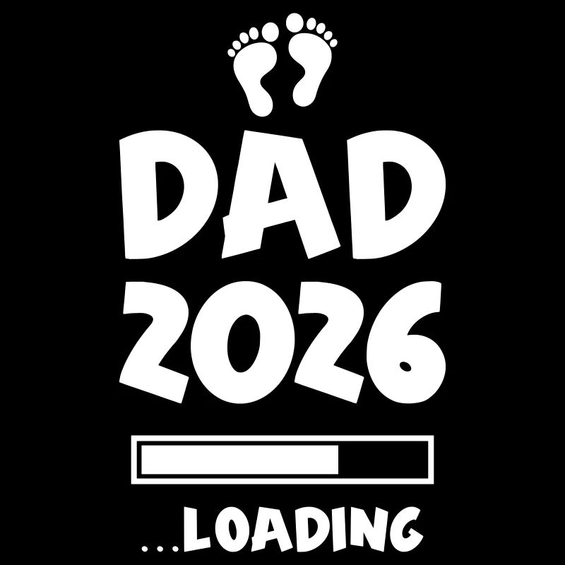 Dad 2026 Loading Papa Baby