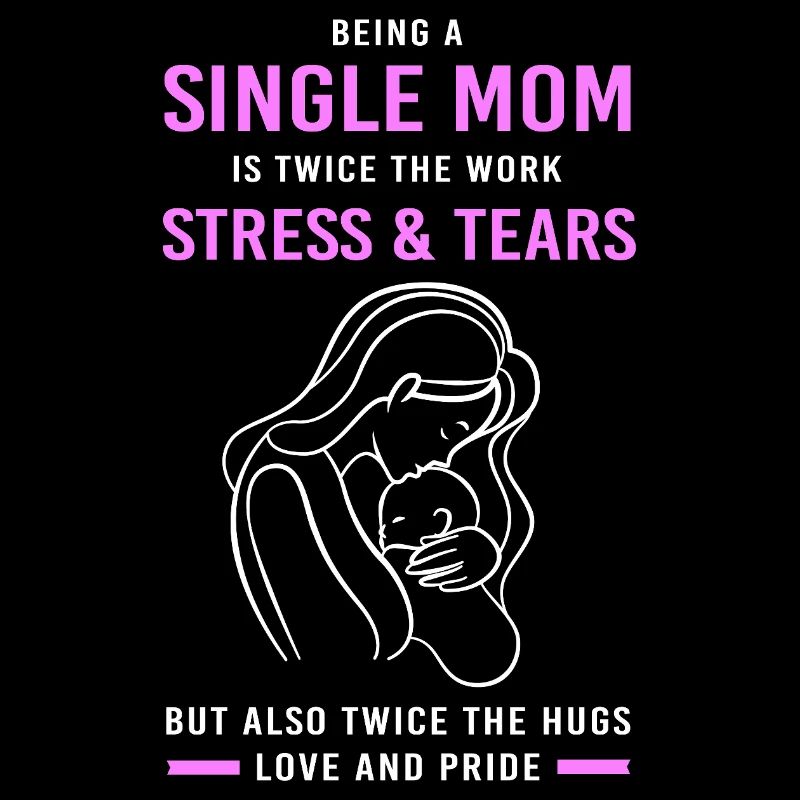 Single Mom Mom Single Single Mom Single