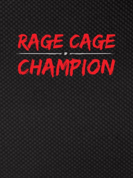 Rage Cage Champion