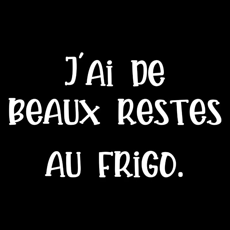 j'ai de beaux restes