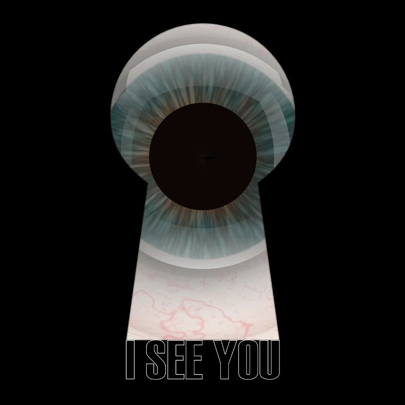 Oeil trou de serrure, I see you