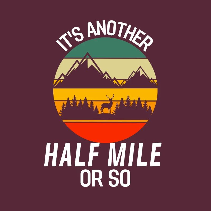 Noch eine halbe Meile oder so Lustiges Wandern