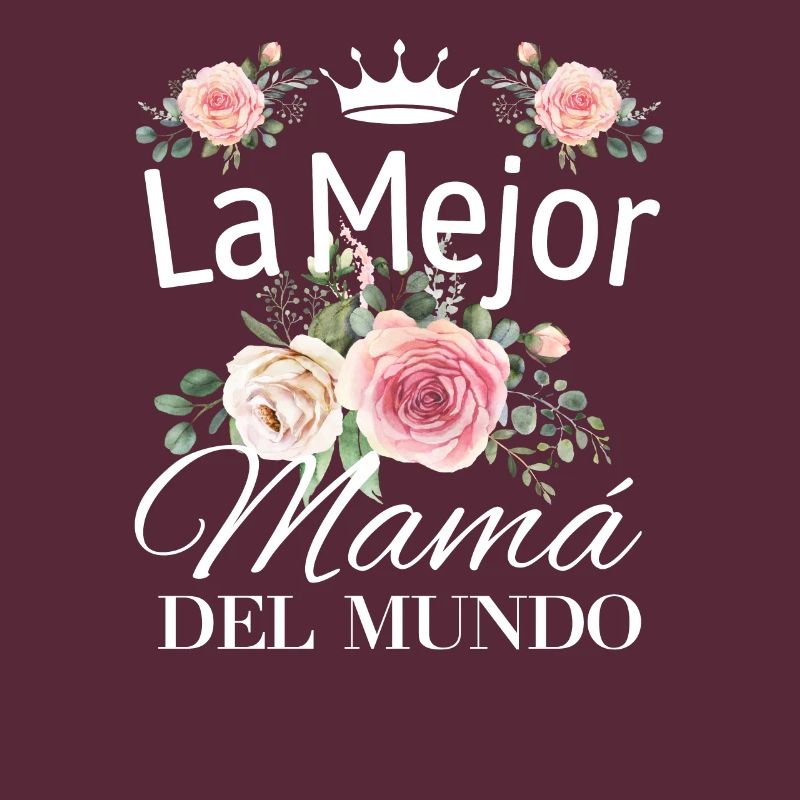 Die Beste Mutter Der Welt Spanisches Zitat Mutter