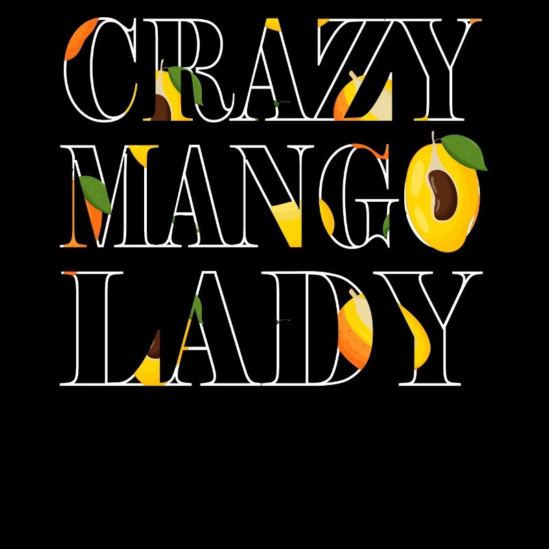 Crazy Mango Lady Favorite Fruit Fruit