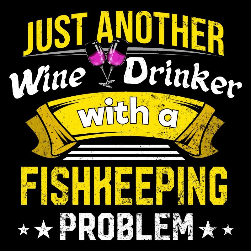 Wine drinkers with fish farming problem Wine lover lu