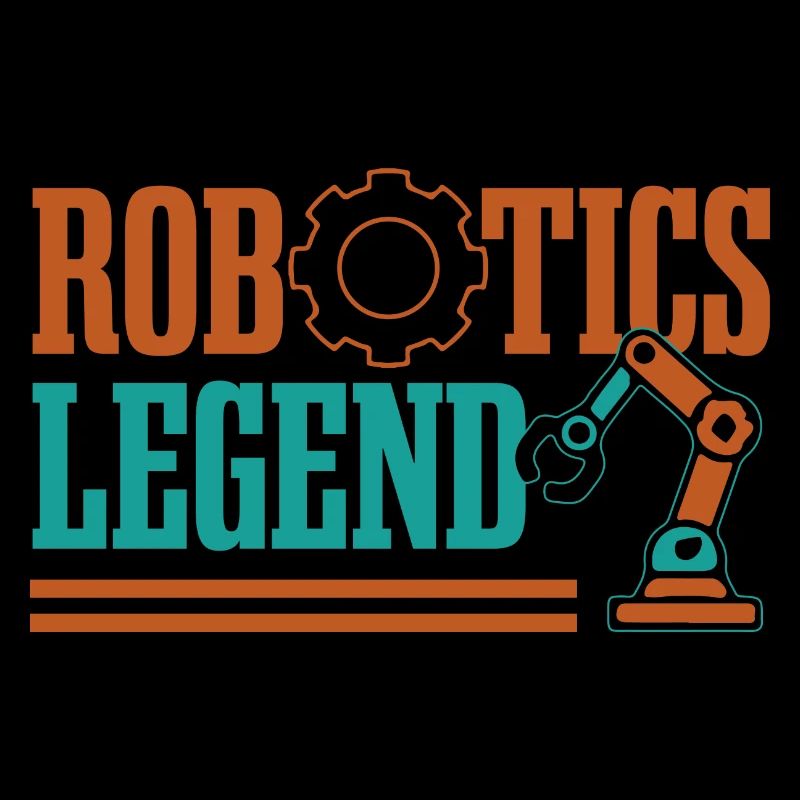 Robotics Legend Funny Robot Engineer
