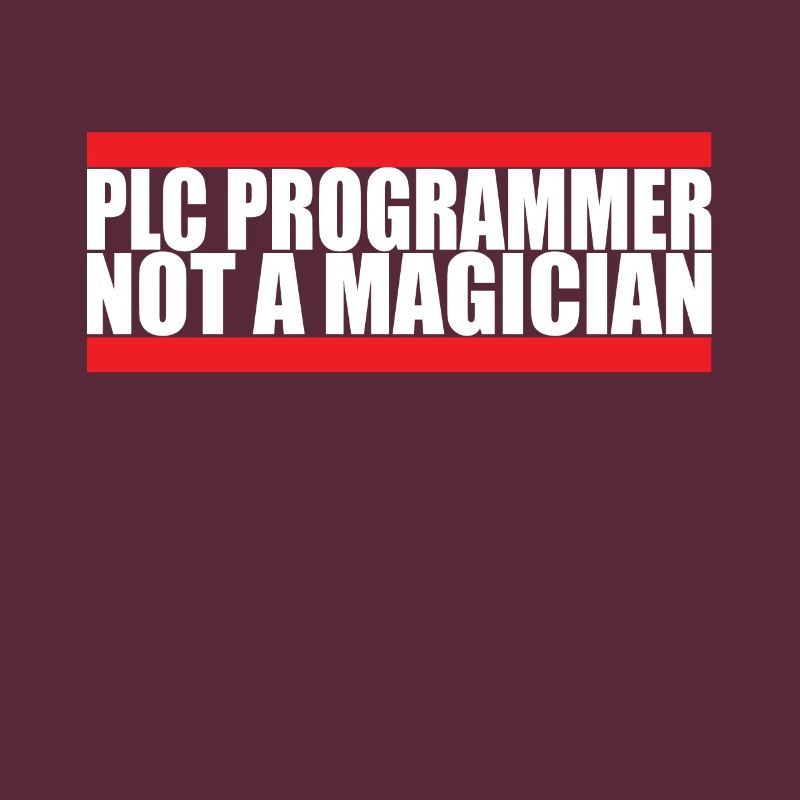 PLC Programmer No Magician Engineering Nerd