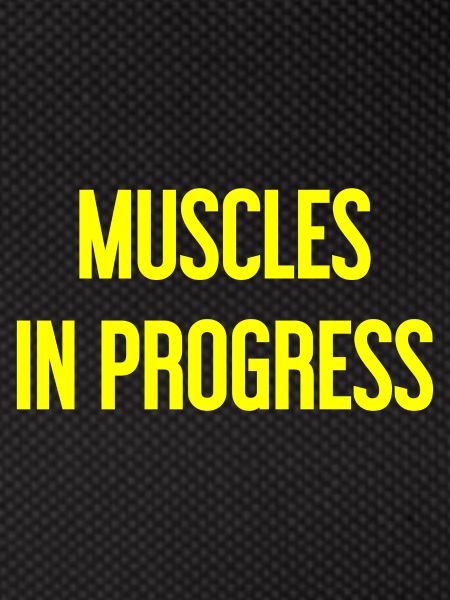 Muscles in Progress