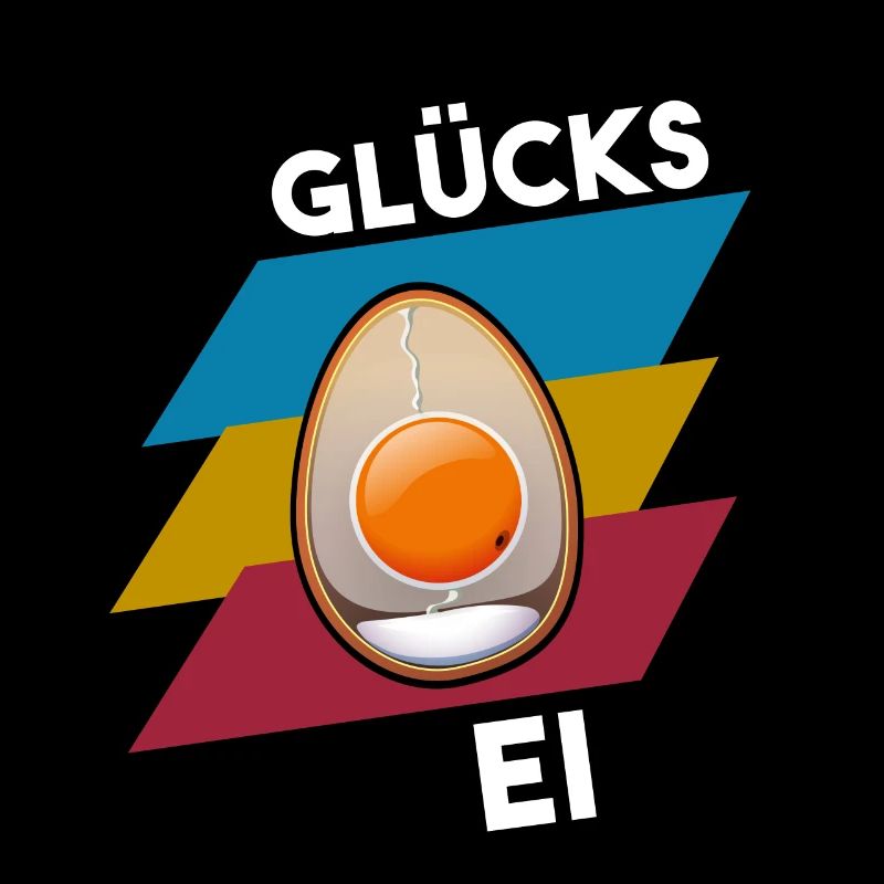 GLÜCKS EI