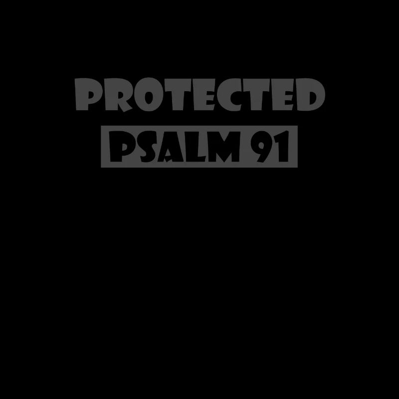 Christian Design Protected Psalm 91