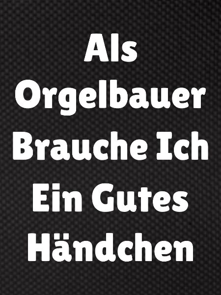 Orgelbauer Beruf