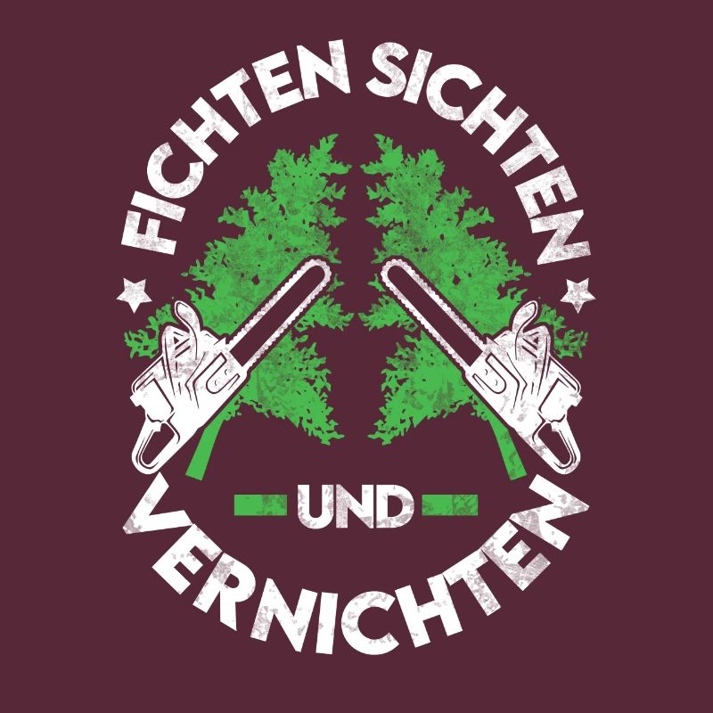 Lumberjack Saying Forester Forester Spruce