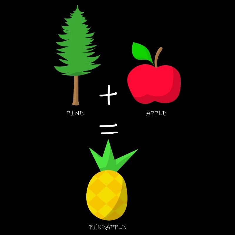PINE+APPLE=PINEAPPLE