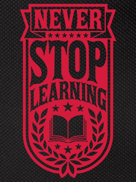 never stop learning quote