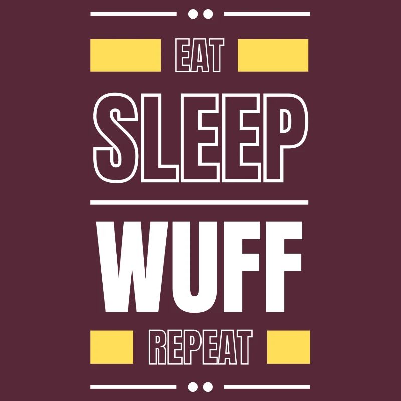 eat sleep wuff repeat gift idea saying dog