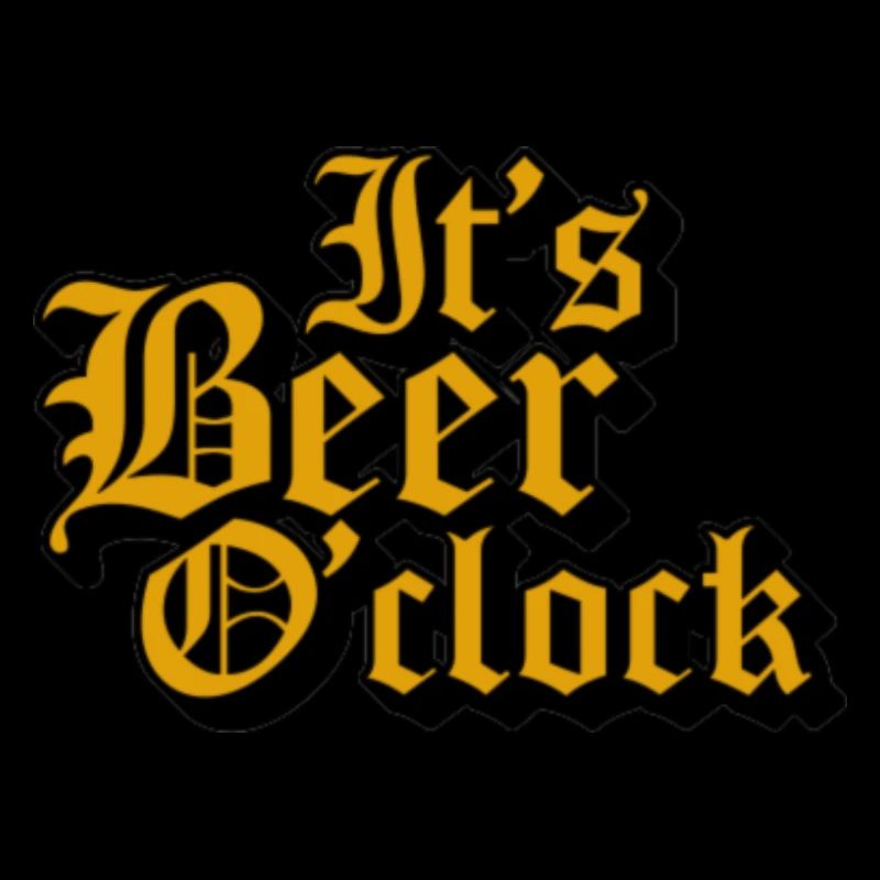 Its Beer O,Clock