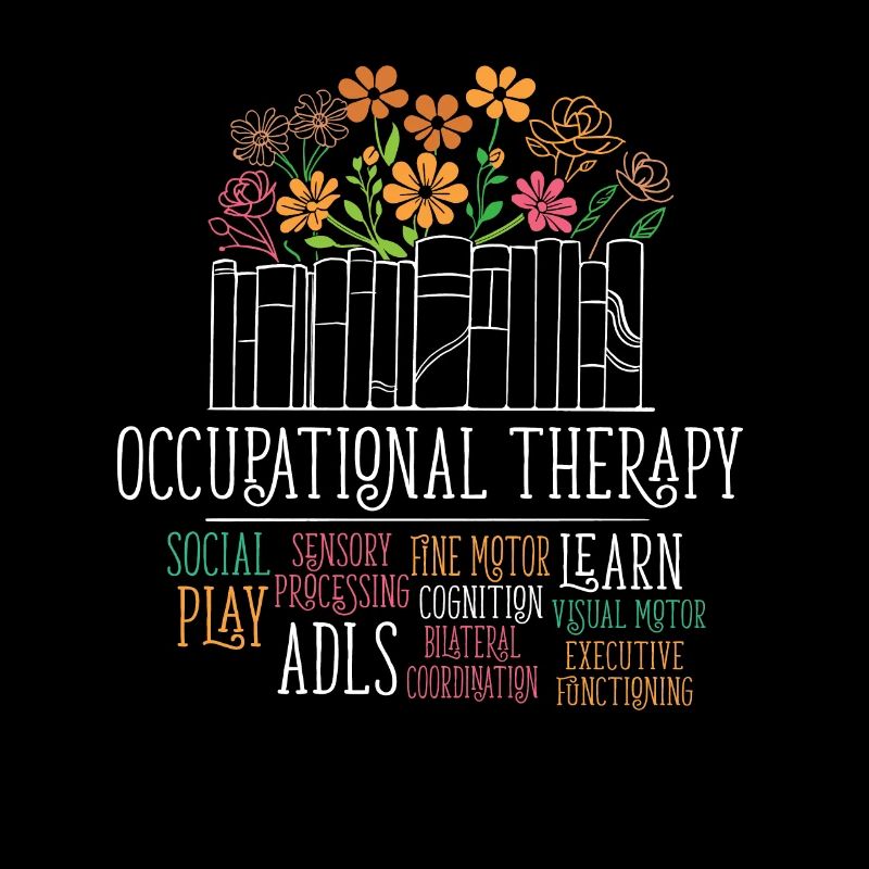 occupatio Occupational Therapist OT Day Physical T