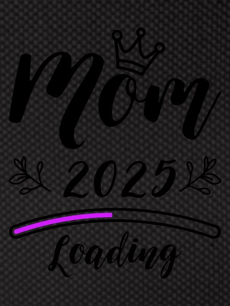 Mama 2025 Mom Loading