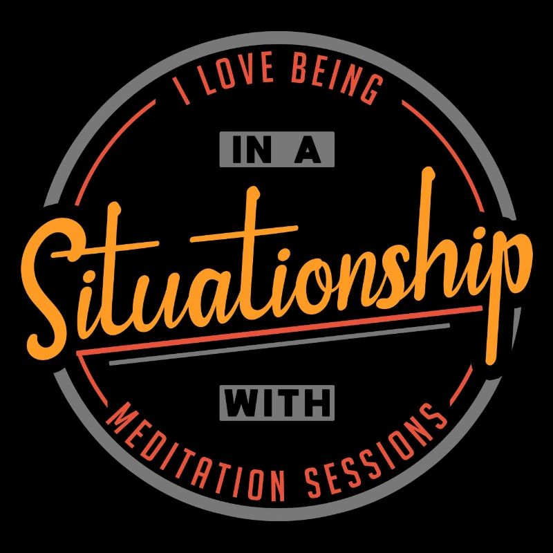 Ich liebe es, mit Meditation in einer Situationship zu sein