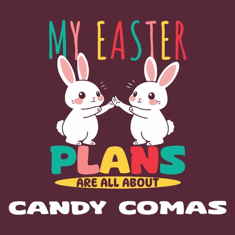 My Easter Plans Are All About Candy Comas