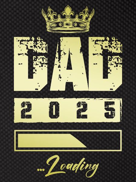 Dad 2025 Loading Papa