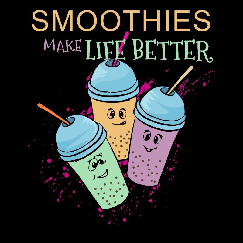 Smoothies Make Life Better Healty Früchte Geschenk