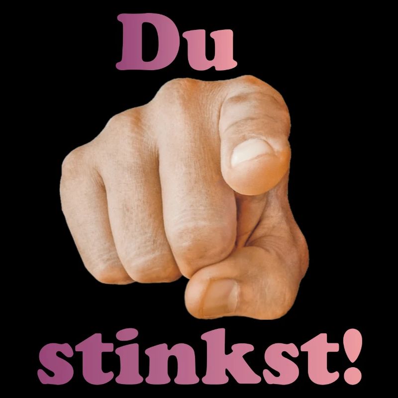 Du stinkst