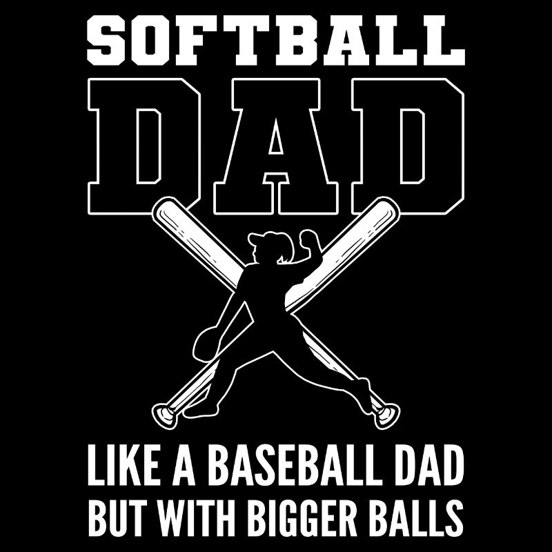 Softball Softball Player Father Father's Day Dad