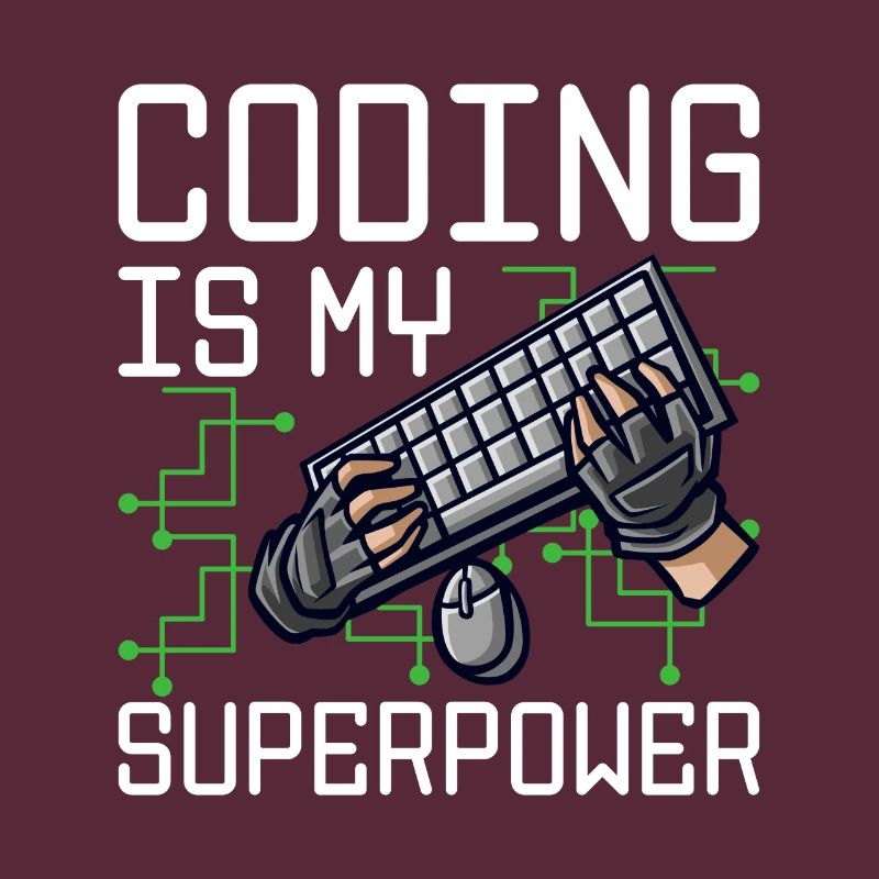 Coding Is My Superpower Programming Coder Computer