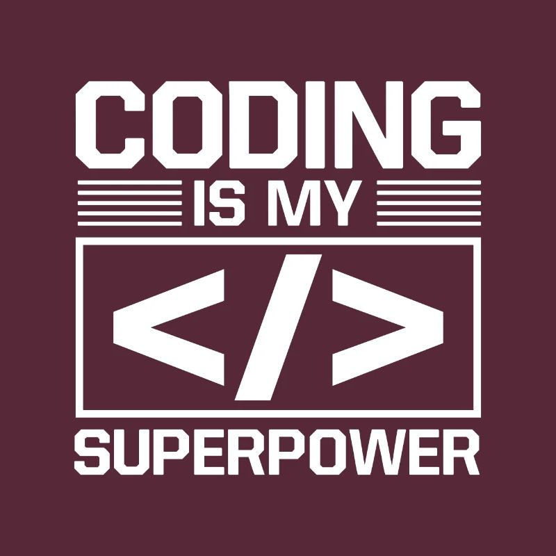 Coding Is My Superpower Programming Coder Computer