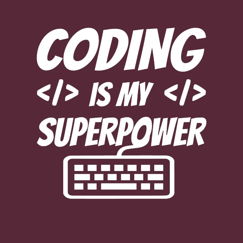 Coding Is My Superpower Programming Coder Computer