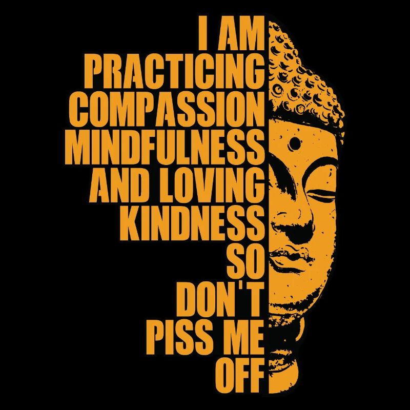 I Am Practising Compassion Mindfulness And Loving