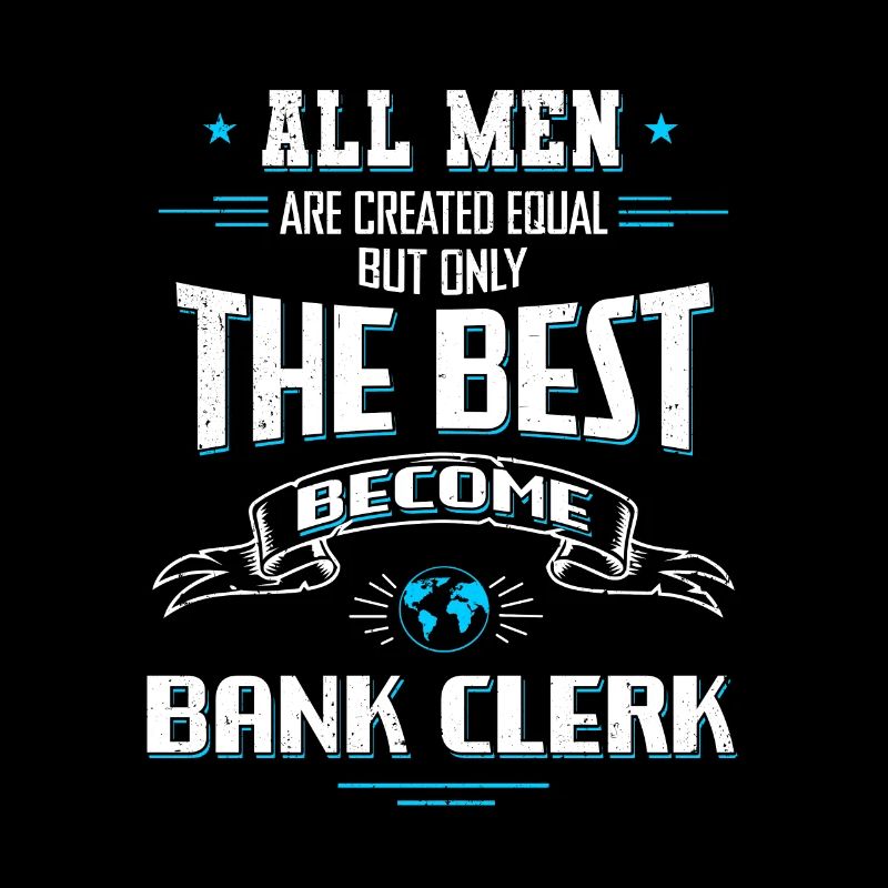 All Men Are Created Equal But Only The Best Become