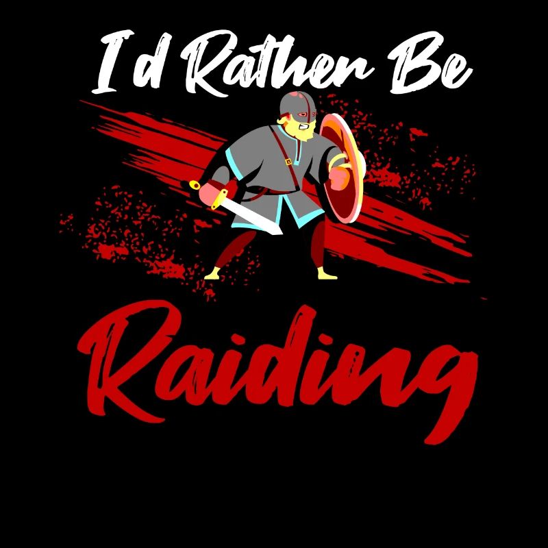I'd Rather Be Raiding for Gamer Gaming