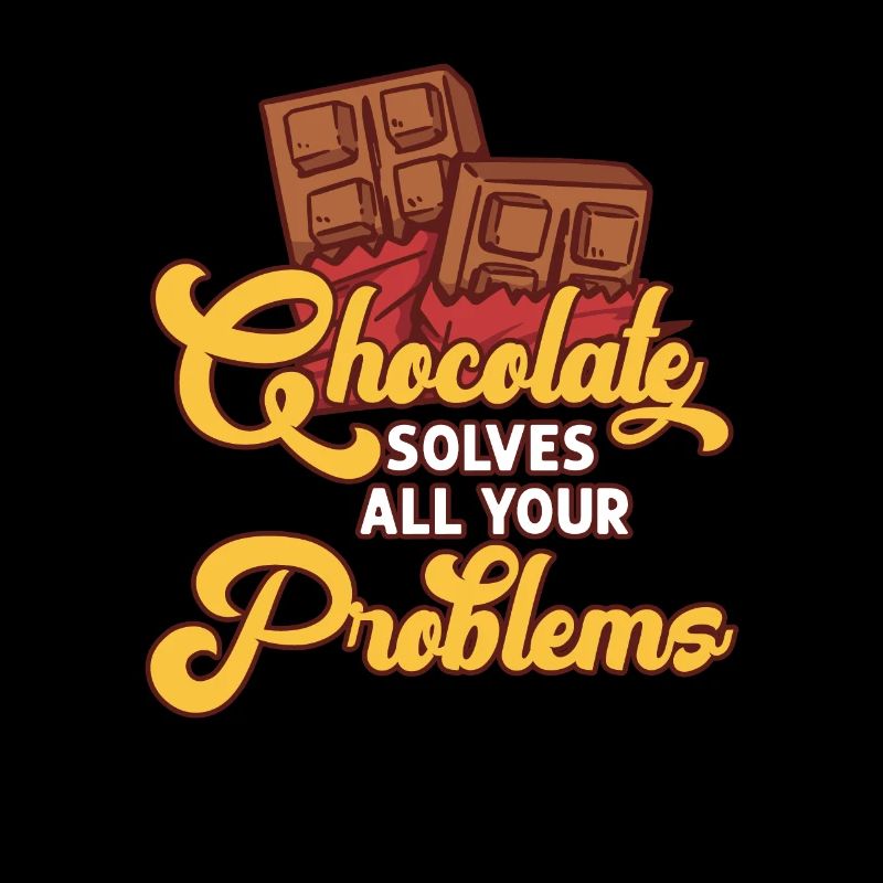 Chocolate Solves All Your Problems Für