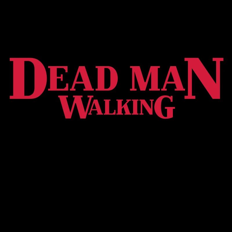 Dead Man Walking