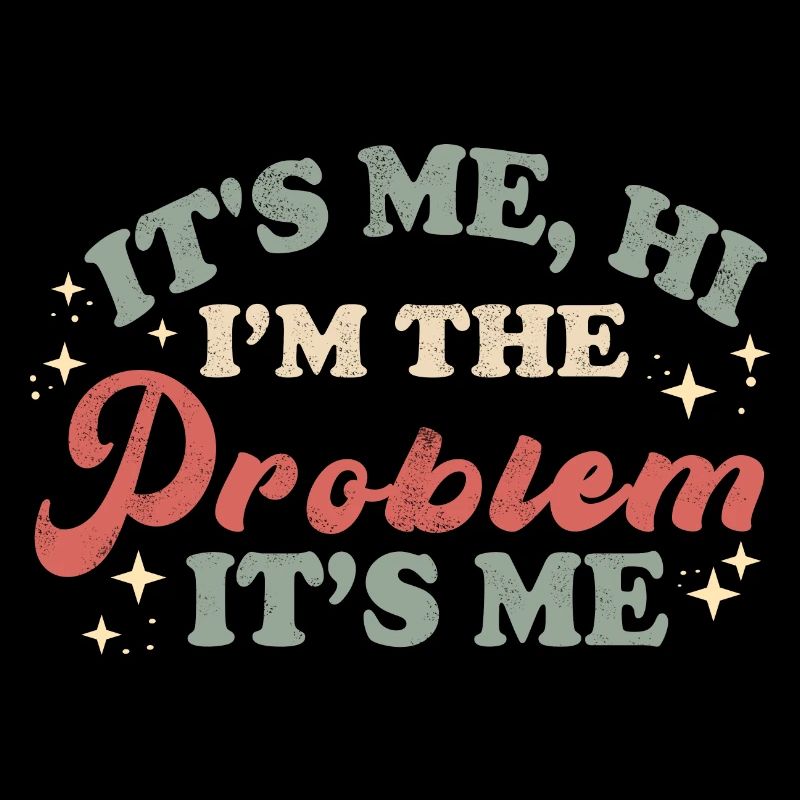 its me hi im the problem its me