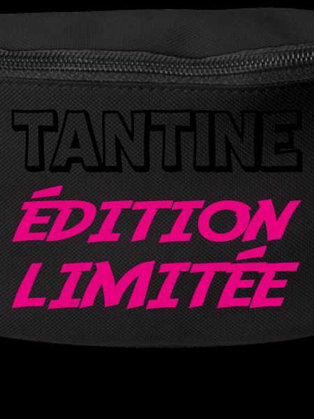 TANTINE édition limitée