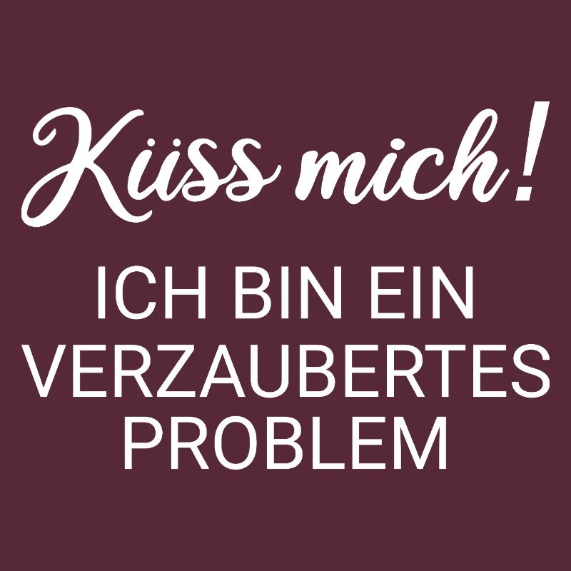 Küss mich ich bin ein verzaubertes Problem
