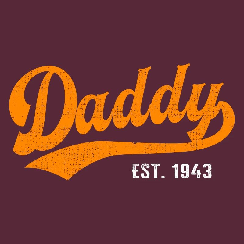 Daddy - Bester Dad Daddy Papa der Welt - est. 1943
