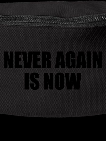 Never again is now
