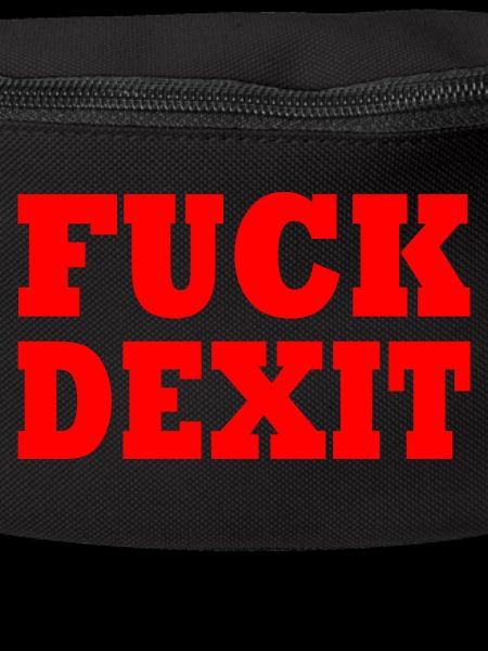 Fuck dexit
