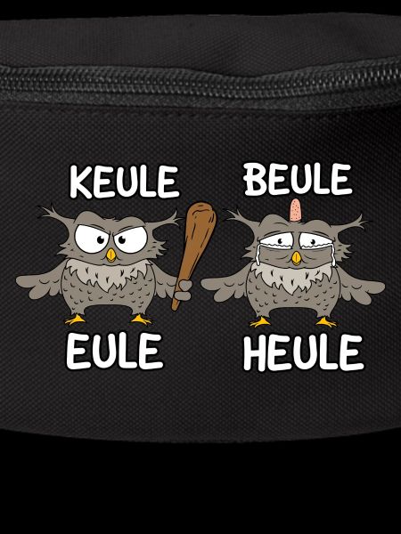 Keule Beule Eule Heule