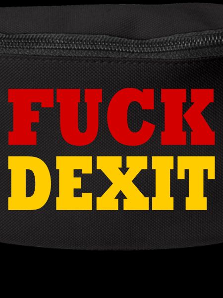 Fuck dexit