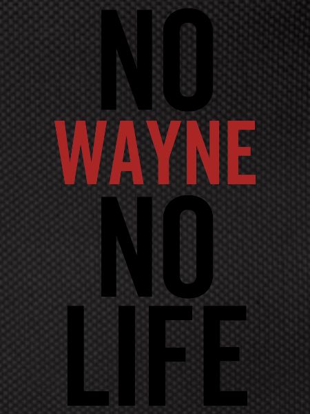 Kein Wayne Kein Leben