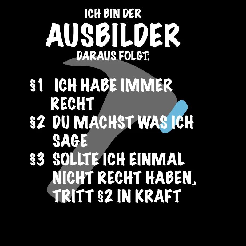 Ausbilder Spruch Geschenk Handwerker