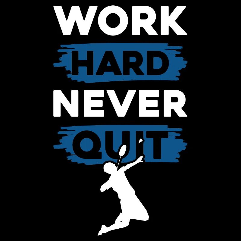 badminton work hard